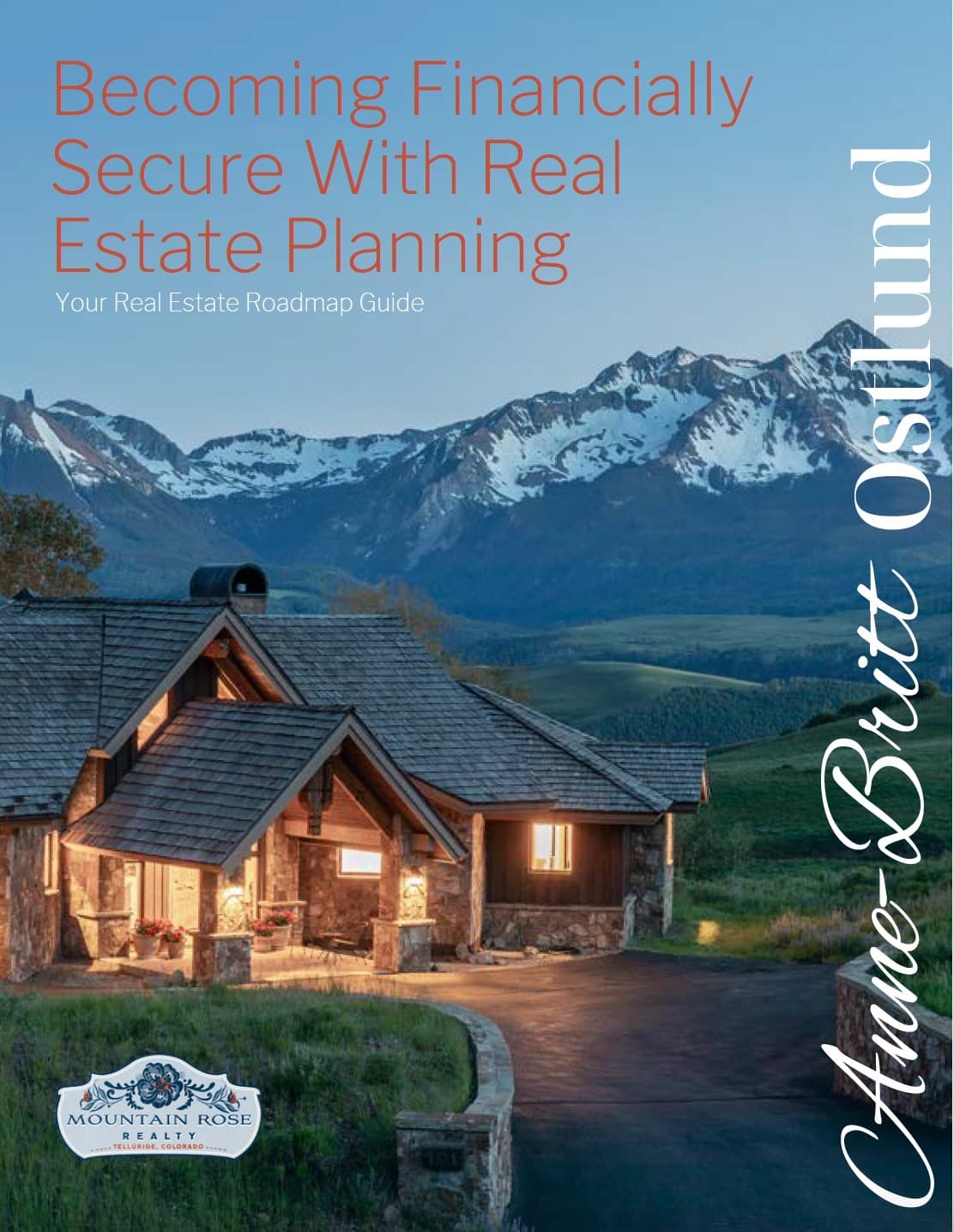 Becoming Financially Secure With Real Estate Planning: Mountain Rose Realty Education Series