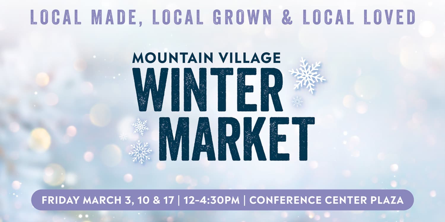 Life@Telluride: Mountain Village Winter Market