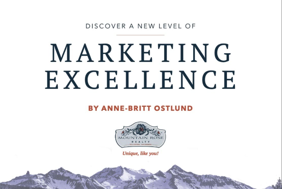 New Level of Marketing Excellence with Mountain Rose Realty