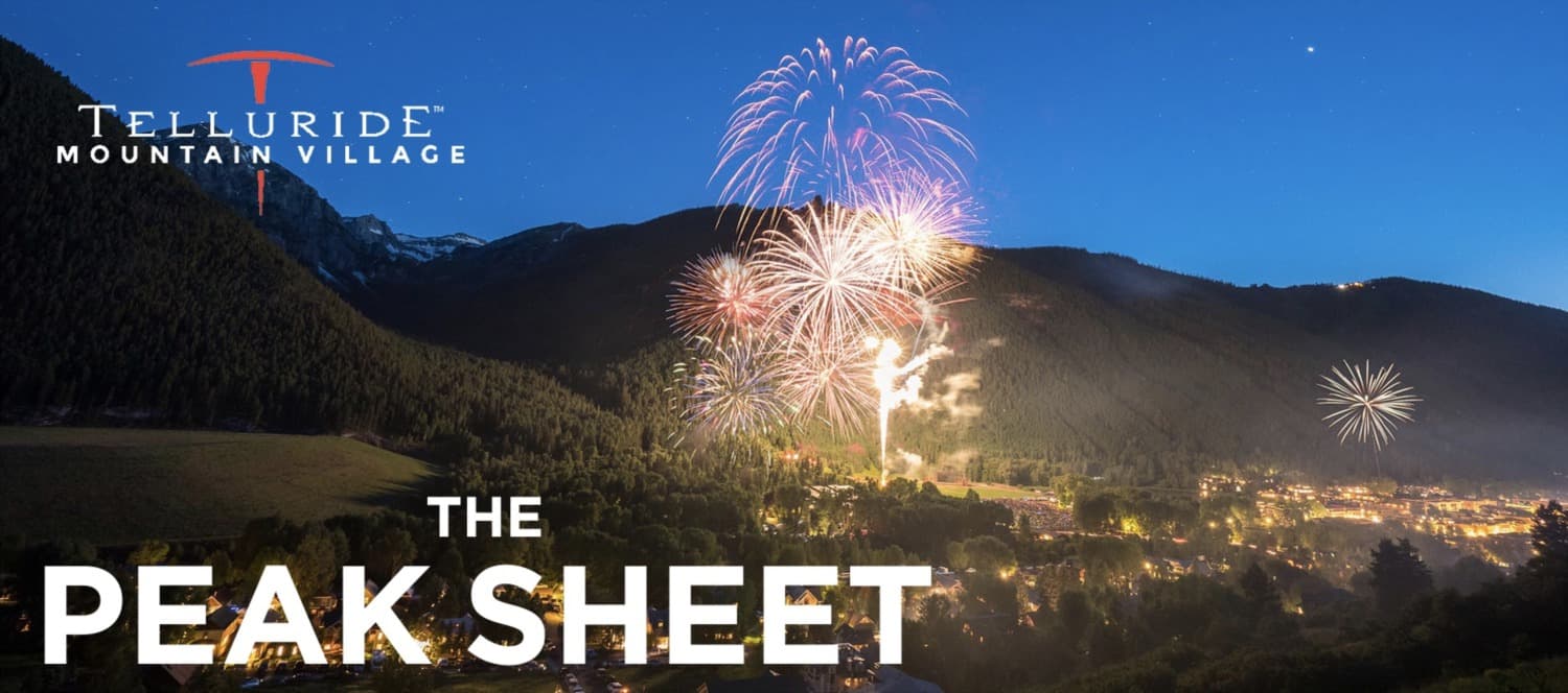 PEAK SHEET: WHAT'S HAPPENING IN TELLURIDE & MOUNTAIN VILLAGE (August 4 - 10)