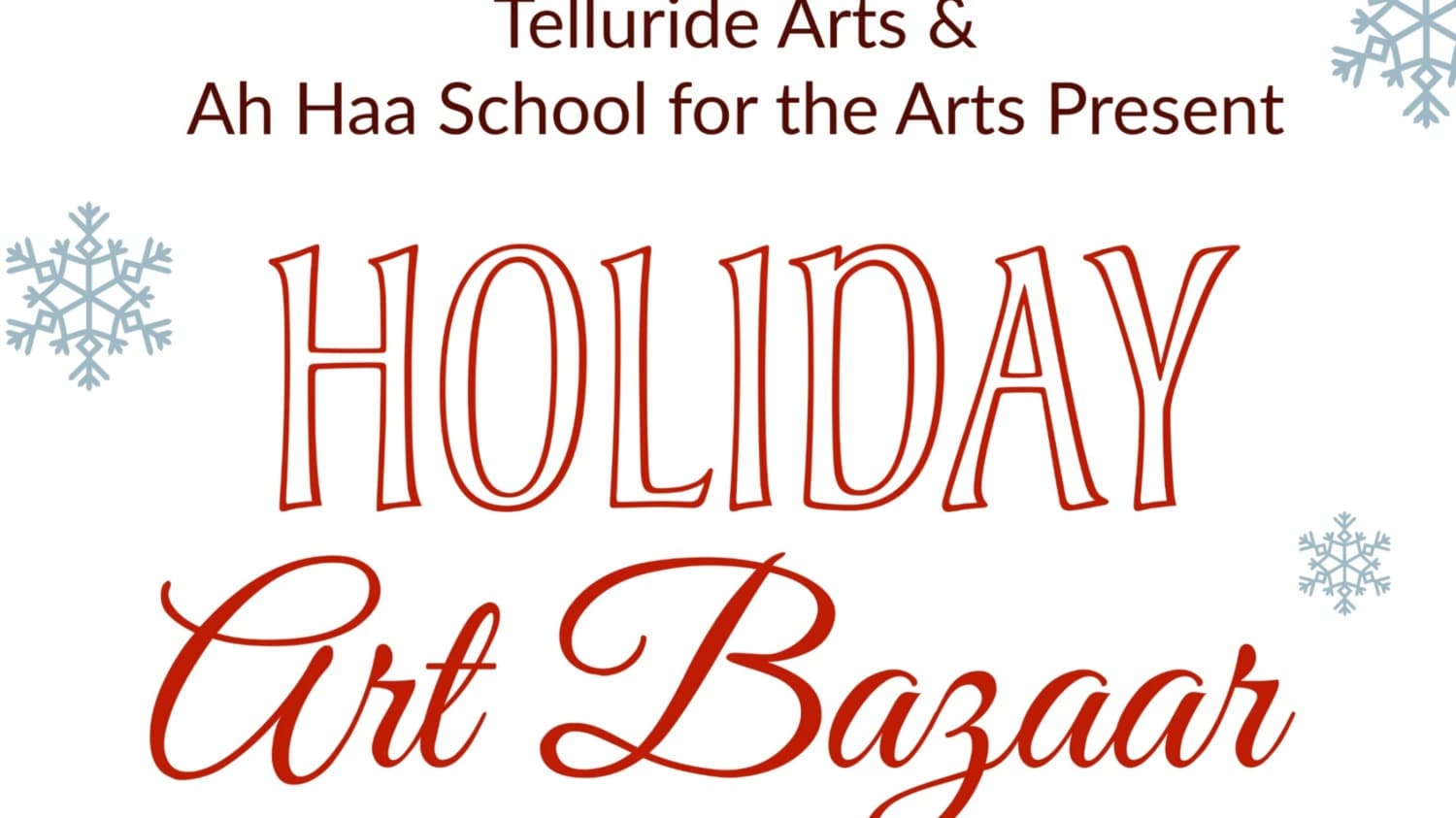 Telluride Arts Holiday Bazaar