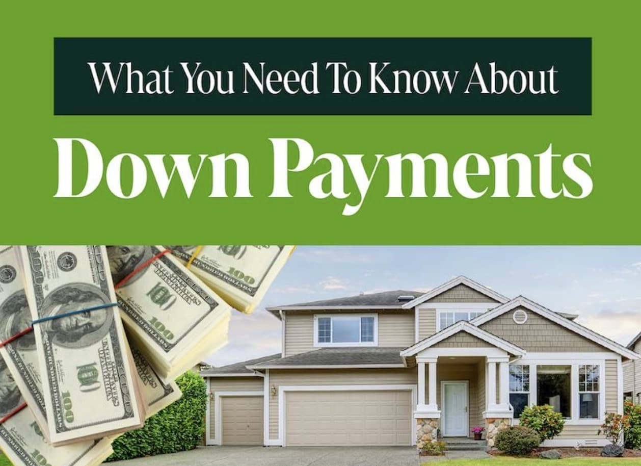 What You Need To Know About Down Payments