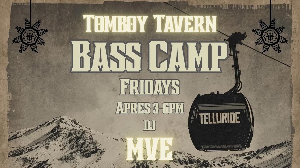 Bass Camp at Tomboy Tavern: Telluride’s Ultimate Après Scene with a View