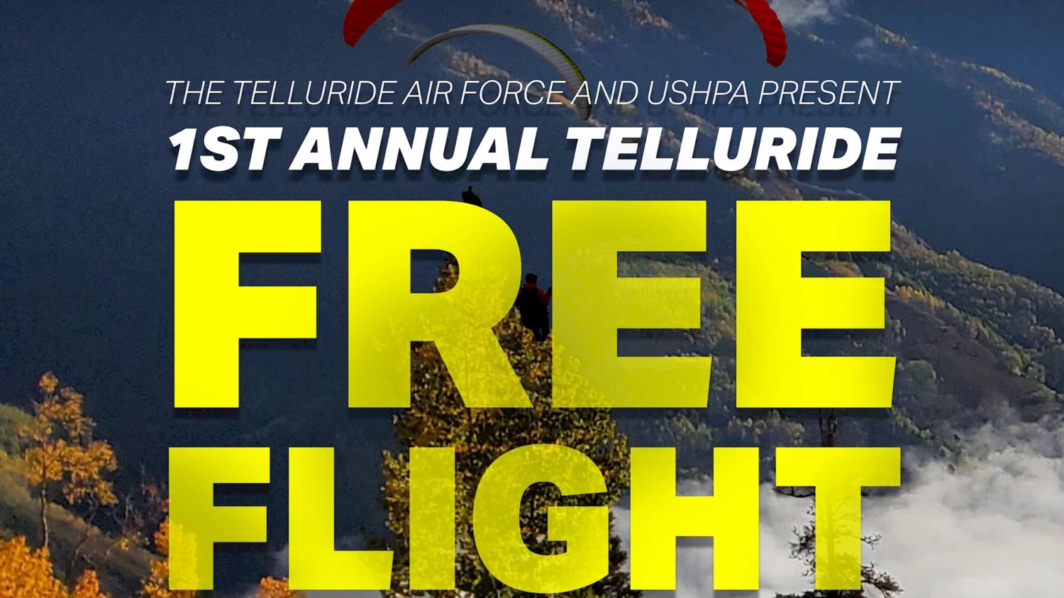Discover Telluride: Free Flight Film Festival and Fundraiser
