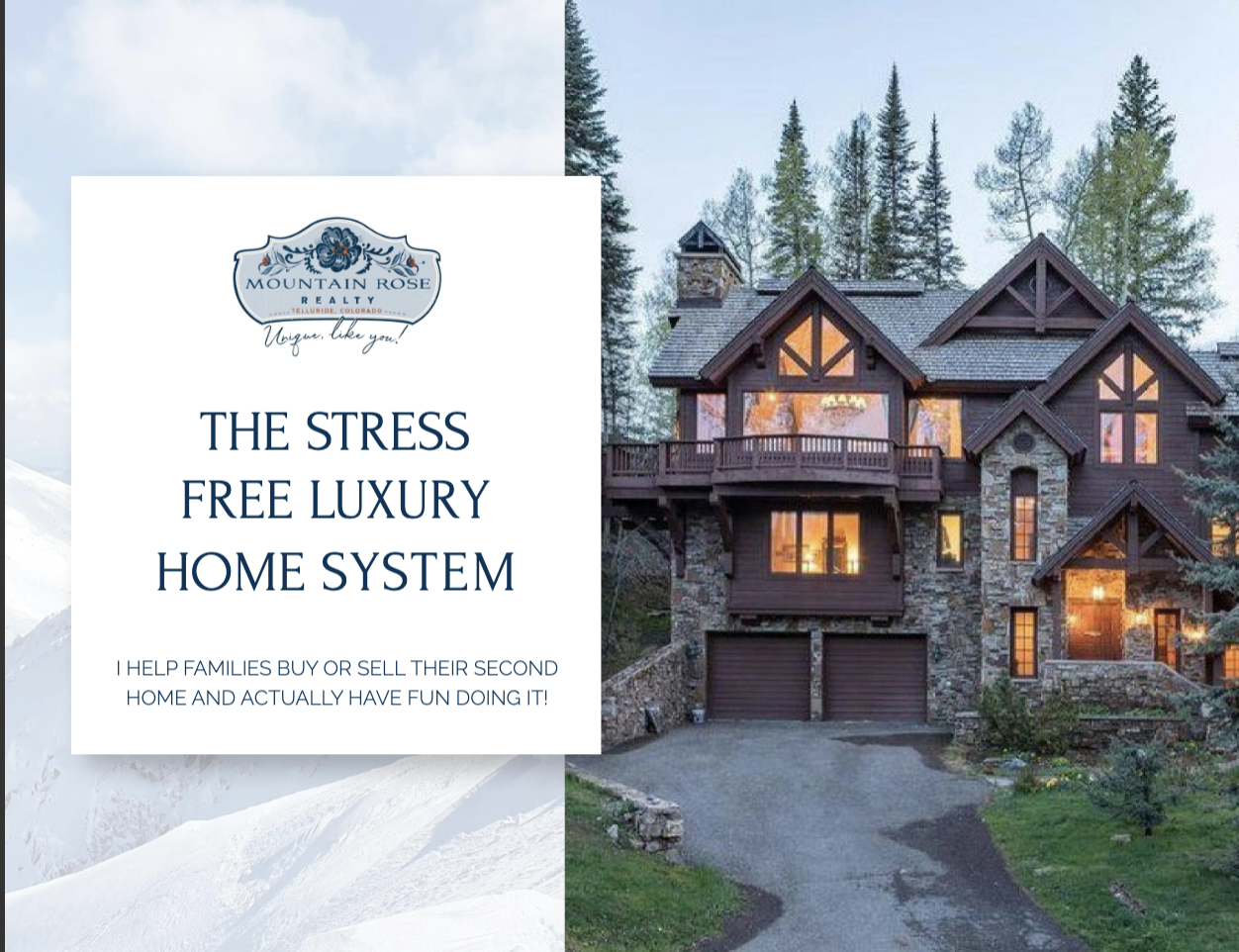 Mountain Rose Realty's Stress Free Luxury Home Selling System