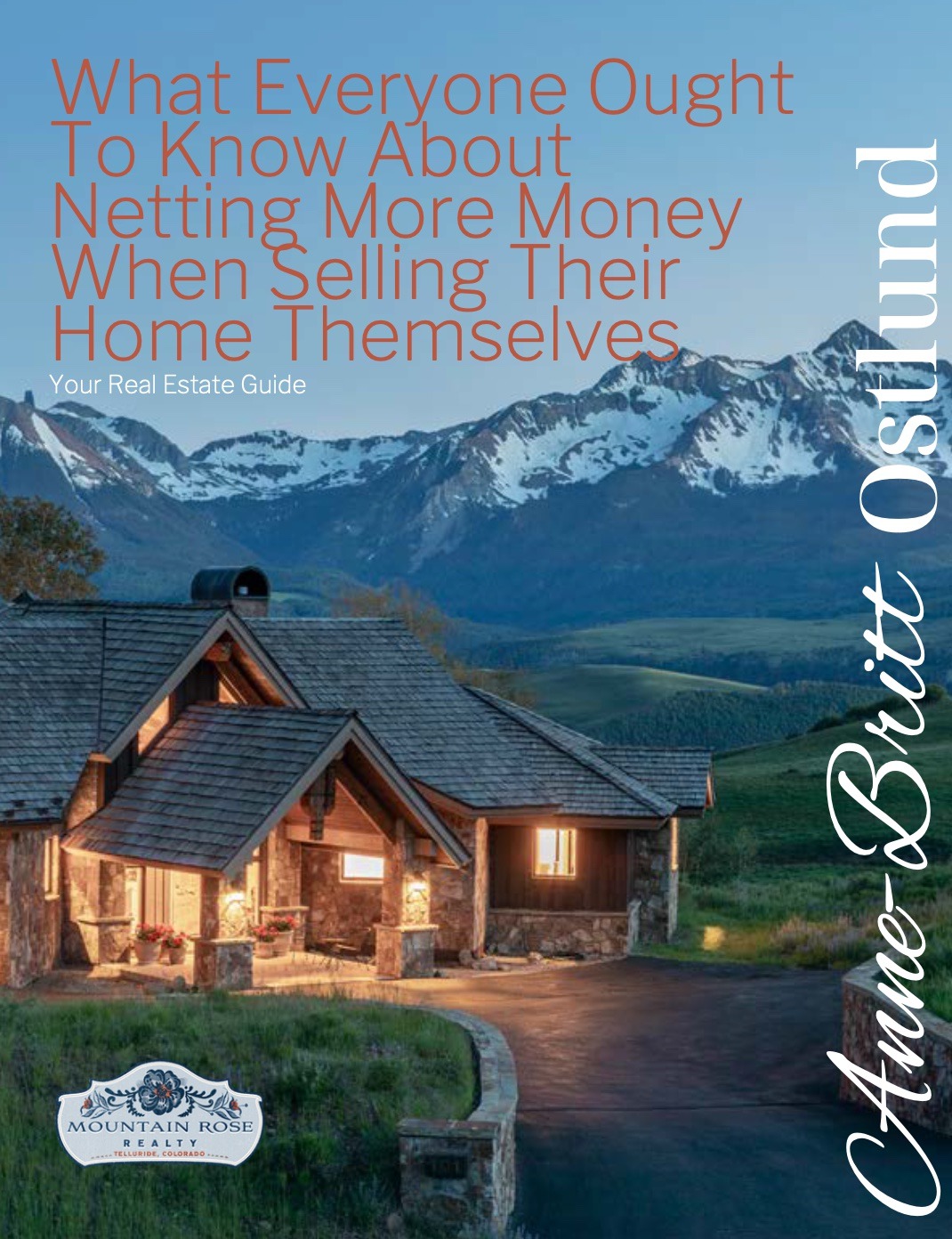 What Everyone Ought To Know About Netting More Money When Selling Their Home Themselves: Mountain Rose Realty Education Series